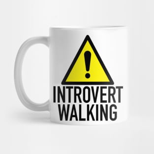 Caution: Introvert Walking Mug